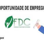 A FDC oferece (15) vagas de EMPREGO