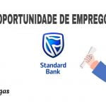 O Standard Bank abre (02) Vagas de Emprego em Diversas Áreas