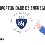 A UCM Abre (04) Vagas De Emprego em diversas áreas