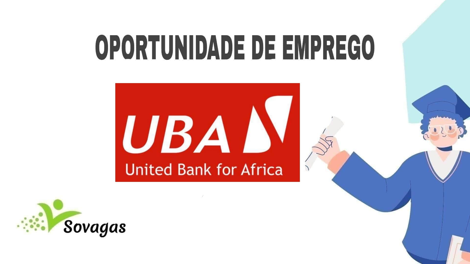 UBA Moçambique está a receber candidaturas para o Programa de Aceleração de Gestão para Graduados (GMAP) 2025