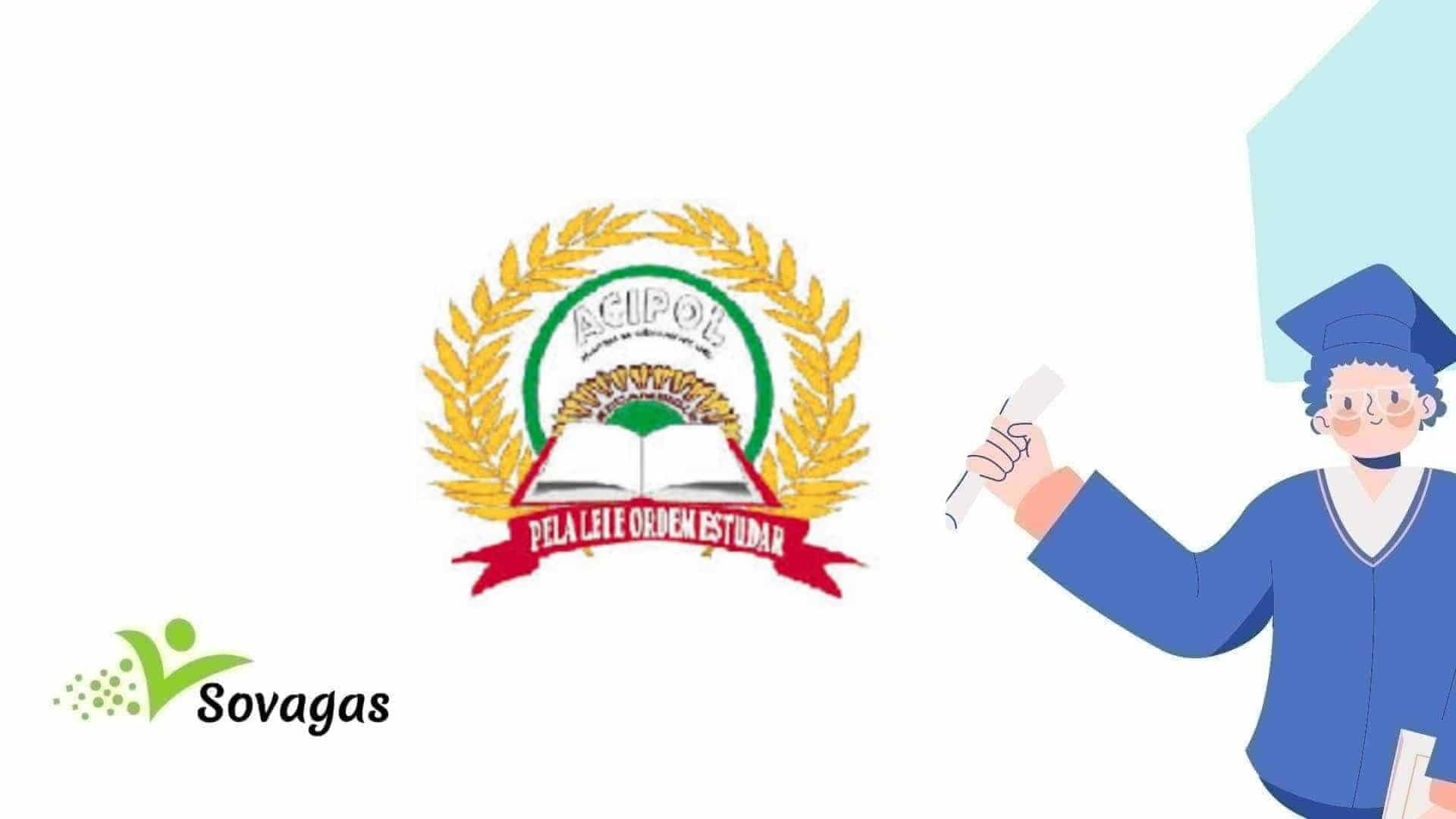 EDITAL ACIPOL 2024 – 200 Vagas Disponíveis