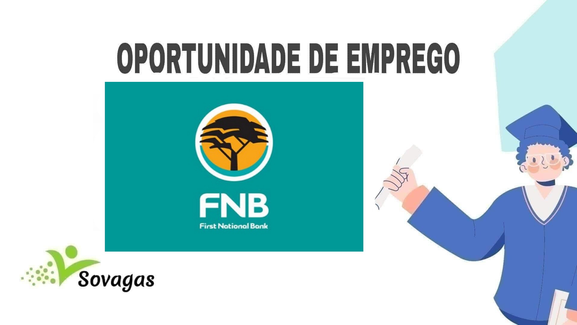 A FNB Moçambique S.A Abre (04) Vagas De Emprego Para Várias Áreas Neste Mes de Março De 2022