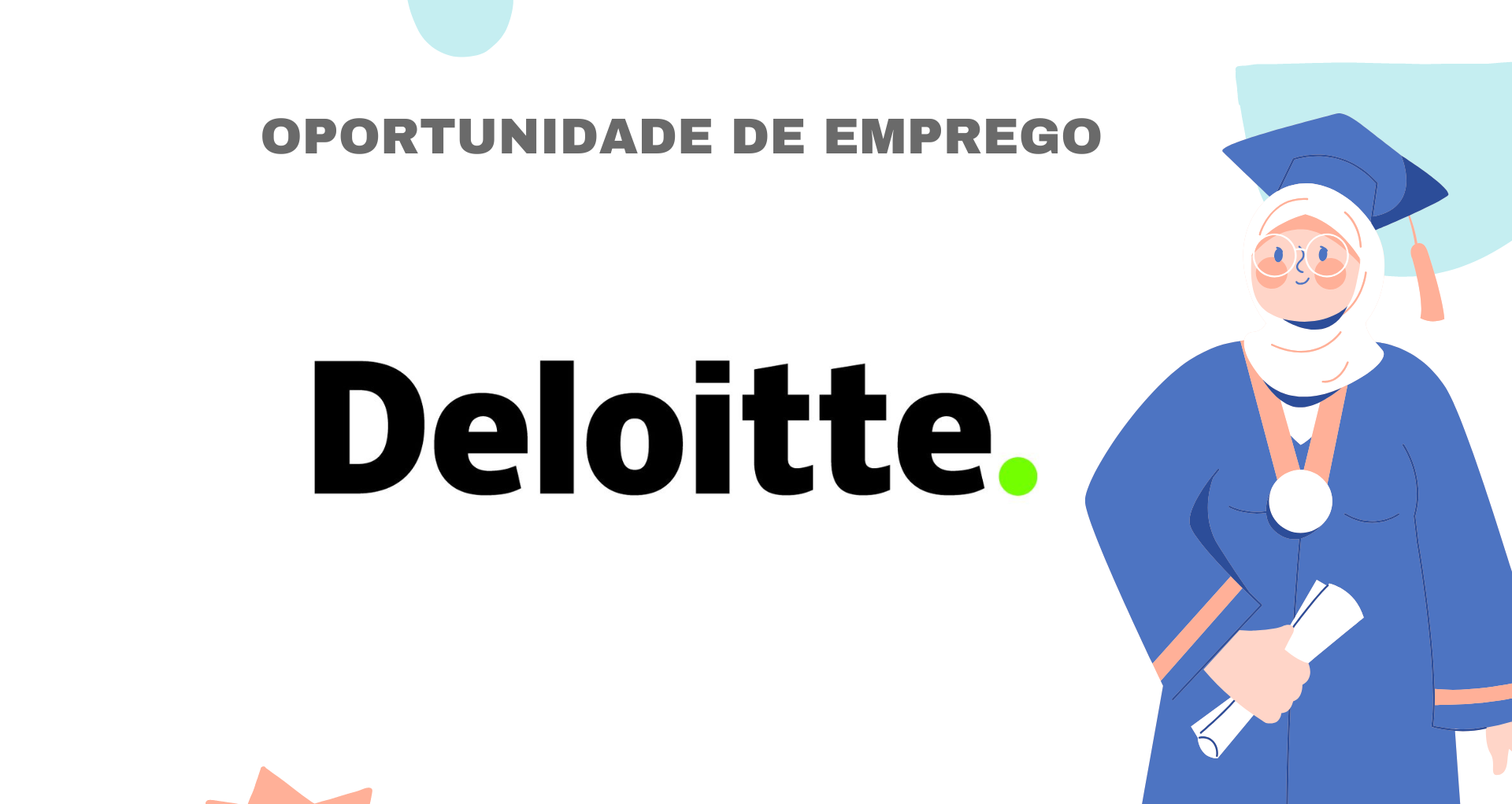 Deloitte está a receber candidaturas espontâneas de Técnicos com ou sem experiência