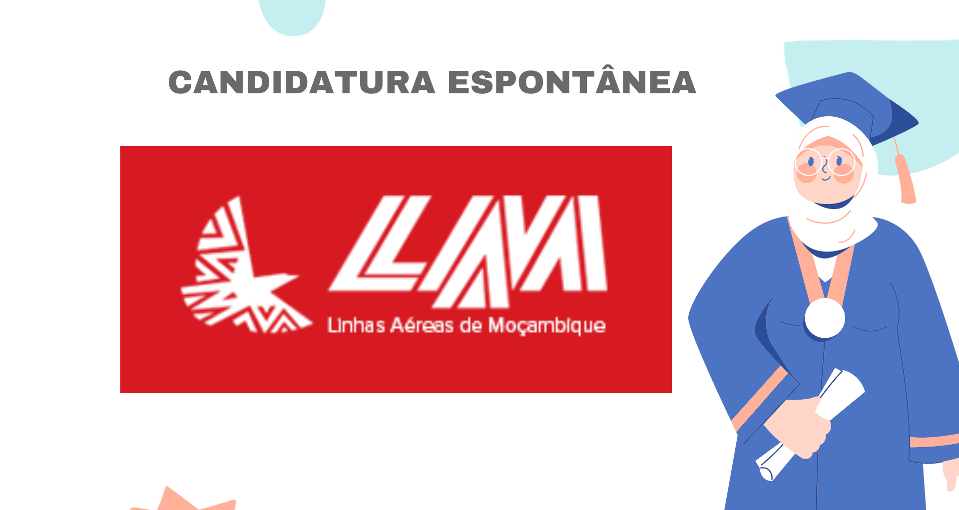Recrutamento LAM – Linhas Aéreas de Moçambique: CANDIDATURA ESPONTÂNEA 2025