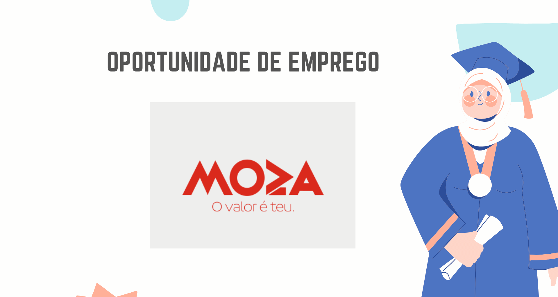 O MOZA BANCO está a recrutar novo Pessoal