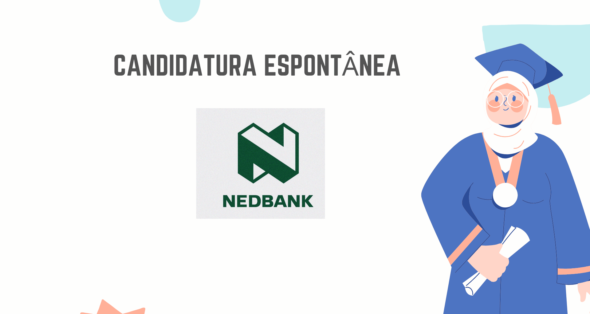 Candidatura Espontânea na Nedbank Moçambique – ENVIE HOJE O SEU CV