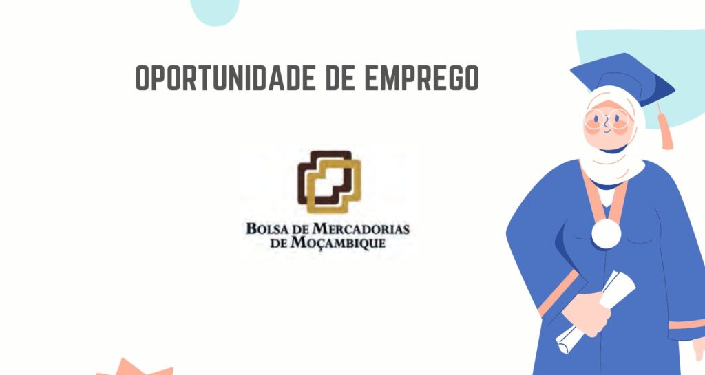 Bolsa de Mercadorias de Moçambique Emprego