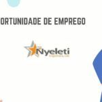 A Nyeleti Engenharia, Lda abre (08) Vagas de Emprego em diferentes áreas