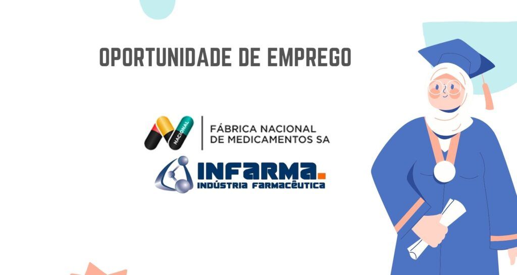 Emprego na Fábrica Nacional de Medicamentos SA e Infarma Lda