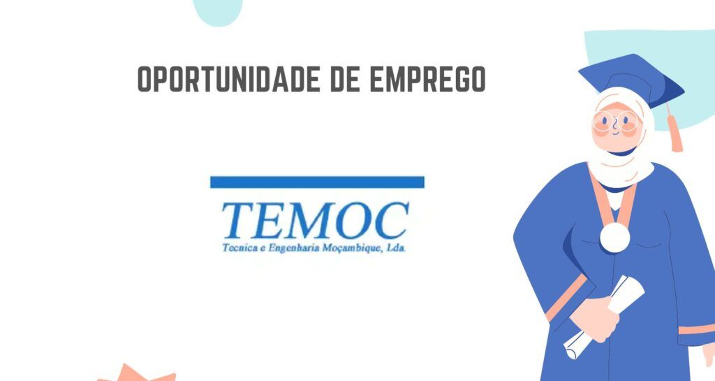 TEMOC - Técnica e Engenharia de Moçambique, Lda